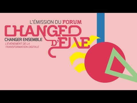 L'émission du Forum Changer d'ère - Vous avez dit « cybermodernité ? »