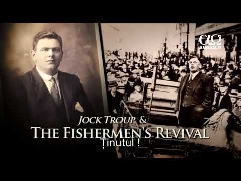 DOC: Jock troup și trezirea spirituală a pescarilor - Luni, 2 octombrie 2017, ora 22