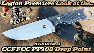 Legion Premiere Look at the CCFFCC FF103 in AUS10 Steel