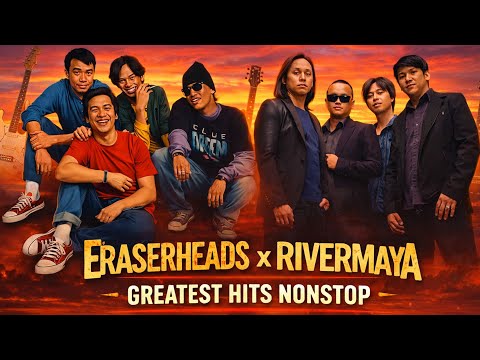 Eraserheads x Rivermaya Greatest Hits Nonstop 🔥 OPM Rock Songs Of All Time | Top OPM Hits 2026