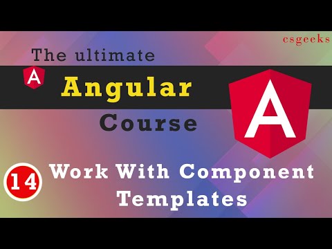 Angular 9 Tutorial 14 Working with Component Templates