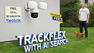 Search Security Footage Like Google with AI Search? Free, Local | Reolink TrackFlex