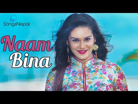Naam Bina - Suraj Kumar Thapa Ft. Reema Bishwokarma & Pushpa Khadka | New Nepali Adhunik Song 2017