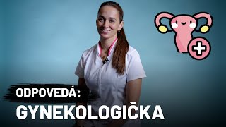 Takto sa vyšetruje panna (ODPOVEDÁ GYNEKOLOGIČKA) Takto sa vyšetruje panna (ODPOVEDÁ GYNEKOLOGIČKA)