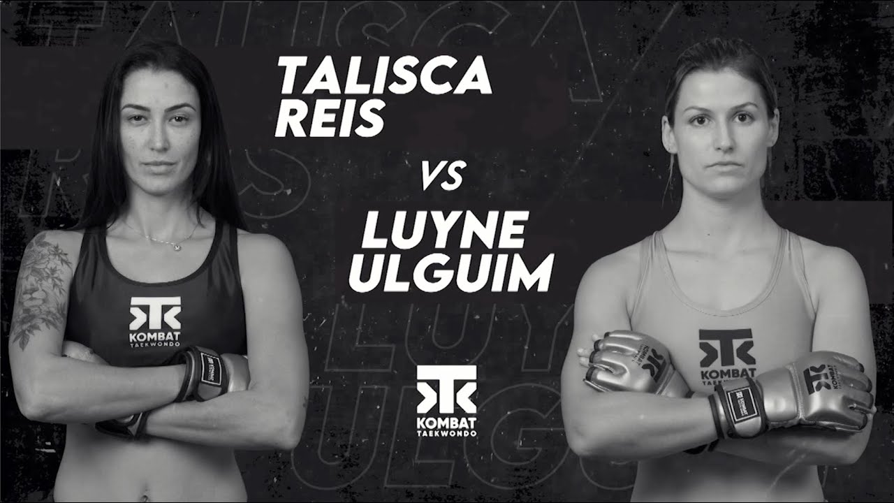 "TALISCA vs LUYNE LEGEND" Episode 2 of Kombat Taekwondo series (BRAZIL)