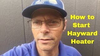 Pool Basics: How To Start/Light a Hayward H-Series Pool Heater