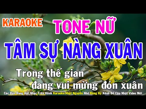 Tâm Sự Nàng Xuân Karaoke Tone Nữ Nhạc Sống - Phối Mới Dễ Hát - Nhật Nguyễn