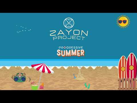 ZAYON - PROGRESSIVE SUMMER