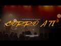 Corro A Ti Grupo Hope Tba Worship Feat Richard Acosta Chris Armand Misael J