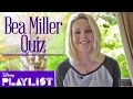 Bea Miller | Disney Playlist Quiz Answers 