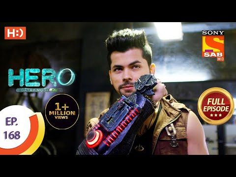 Hero - Gayab Mode On - Ep 168 - Full Episode - 2nd August, 2021