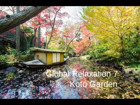 Global Relaxation 7 - Koto Garden PEACE
