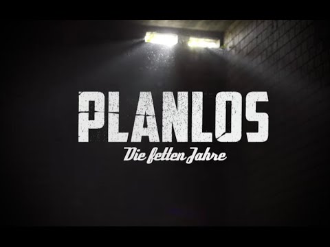 Planlos | Die fetten Jahre (offizielles Video)
