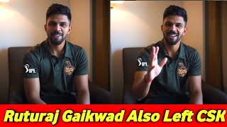 R Gaikwad Released himself From CSK Due to This Reason