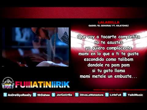 Gadiel 'El General' Ft. Killatonez - LalaBella [Video Letra]