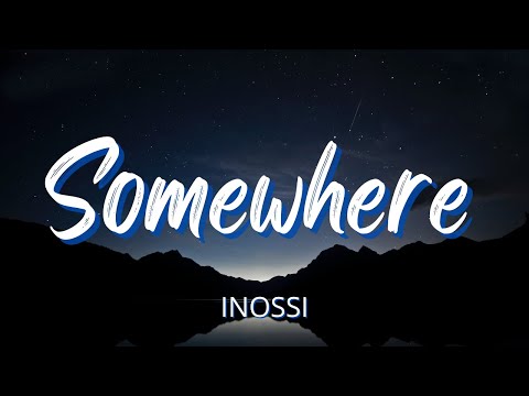INOSSI - Somewhere | 30 minutes of chill music | FREE Background Music
