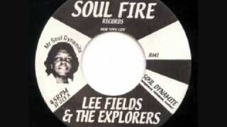 Lee Fields & The Explorers- Your Love (Is Something I Need)