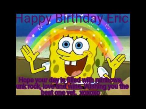 HAPPY BIRTHDAY ERIC