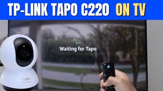 How to Watch Tapo C220 on TV