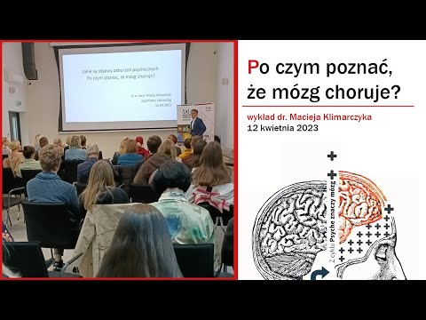When does the brain get sick? Psychiatrist Dr. Maciej Klimarczyk on the symptoms of mental illness.