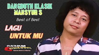 Download lagu Lagu Untukmu - Mansyur S O.M.Radesa Group mp3