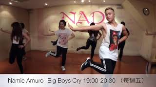 NAD/Namie Amuro-Big Boys Cry part2 20181109