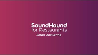 Demo: SoundHound for Restaurants Smart Answering — Never Miss a Call