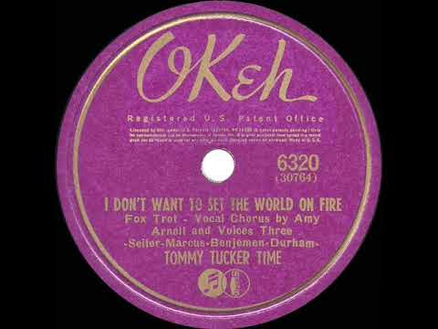 1941 HITS ARCHIVE: I Don’t Want To Set The World On Fire - Tommy Tucker (Amy Arnell, vocal)