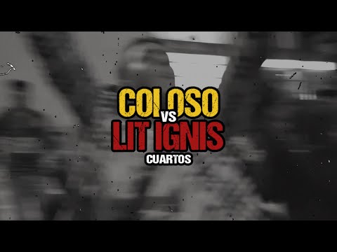 COLOSO vs LIT IGNIS - ROOSTERS TOWN - FECHA2/4tos