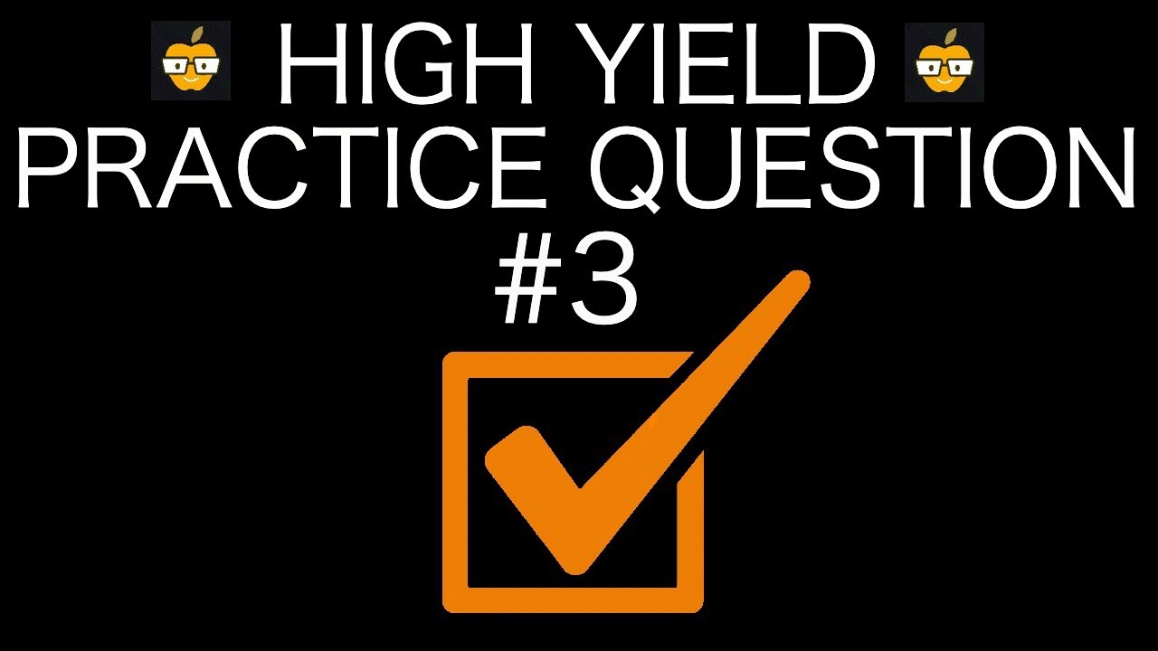 FREE USMLE/COMLEX Question Bank | Question #3