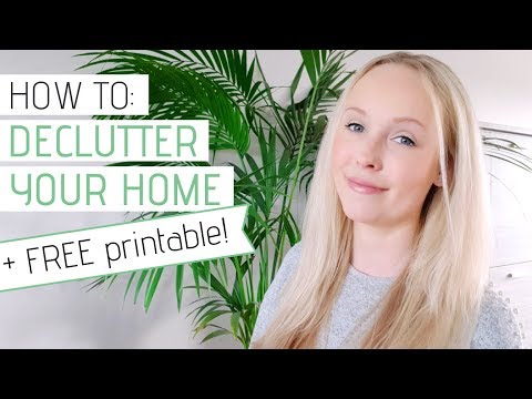 HOW TO DECLUTTER YOUR HOME and create space + PRINTABLE GUIDE