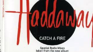 Haddaway - Catch A Fire...HQ