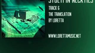 Loretta - Stolypin Neckties - The Translation
