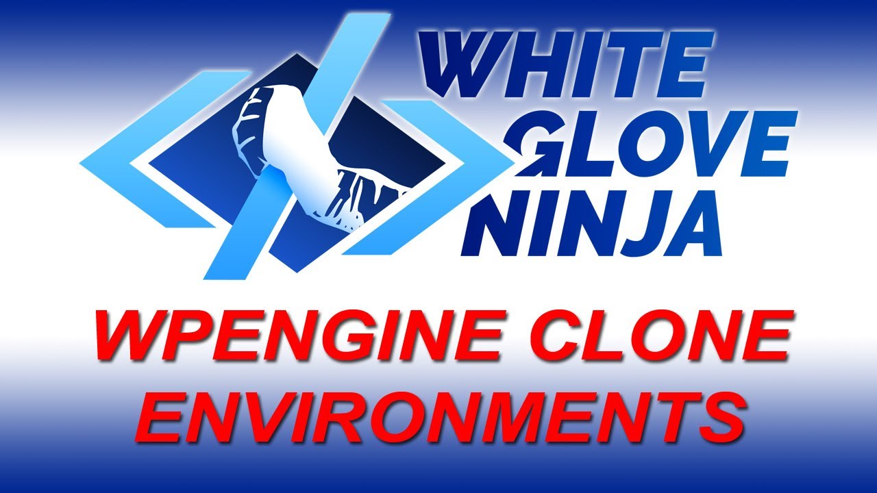 How to Clone a WP Engine WordPress Environment