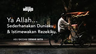 Download lagu SYAMEELA MENYAPA : 'Ya Allah, Sederhanakan Duniaku dan Istimewakan Rezekiku' | Abu Bassam Oemar Mita mp3