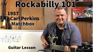 Rockabilly 101 - Matchbox Carl Perkins Guitar Lesson!