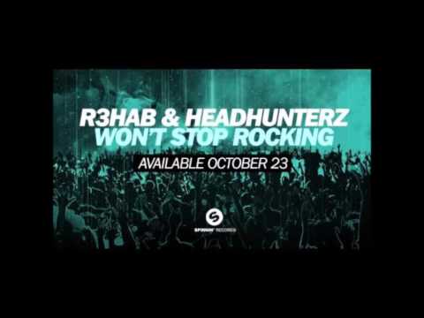 R3hab & Headhunterz - Won't Stop Rocking (Radio Edit) [HQ]