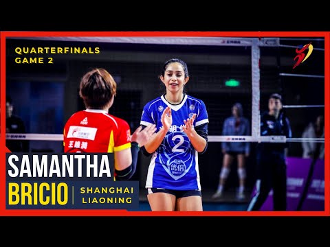 Samantha Bricio | Liaoning vs Shanghai | Quarterfinal 2 - China Volleyball League 2022/23