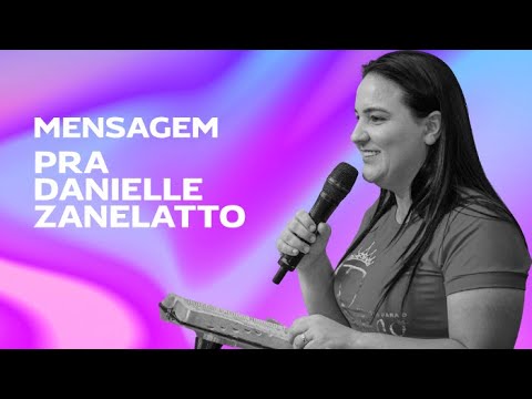 Pastora Danielle Zanelatto Tema: Firmado na Rocha
