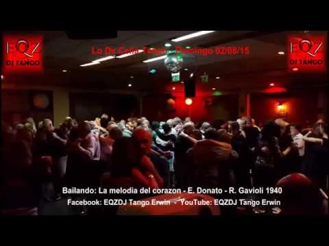Lo De Celia Tango: La melodía del corazón - E. Donato - R. Gavioli 1940