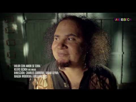 Kelvis Ochoa - Dolor con amor se cura - Video oficial 2014