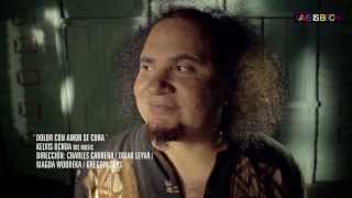 Kelvis Ochoa - Dolor con amor se cura - Video oficial 2014
