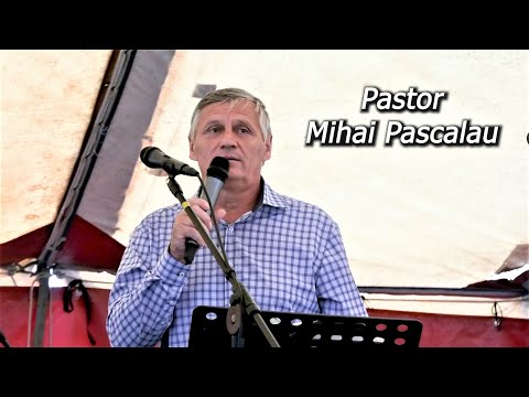 Cordău-Bihor-Biserica SALEM *LA CORTUL ÎNTÂLNIRI*  Mesajul Pastorului Mihai PASCALAU