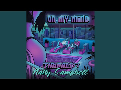 On My Mind (feat. Natty Campbell)