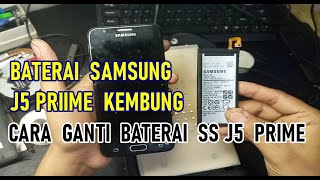 Download lagu CARA MENGGANTI BATRE SAMSUNG J5 PRIME,BATRE SS J5 PRIME KEMBUNG mp3 Download lagu CARA MENGGANTI BATRE SAMSUNG J5 PRIME,BATRE SS J5 PRIME KEMBUNG mp3