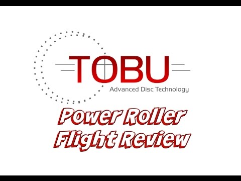 TOBU Power Roller Flight Review