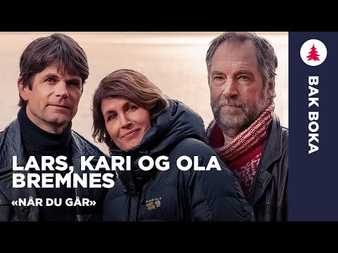 Lars, Kari og Ola Bremnes | Når du går