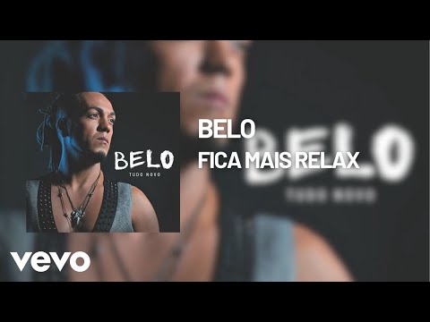 Fica Mais Relax - Belo