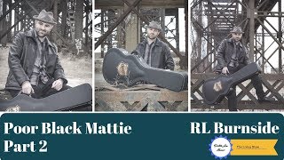 Poor Black Mattie R.L Burnside Guitar Lesson Delta Lou Part 2