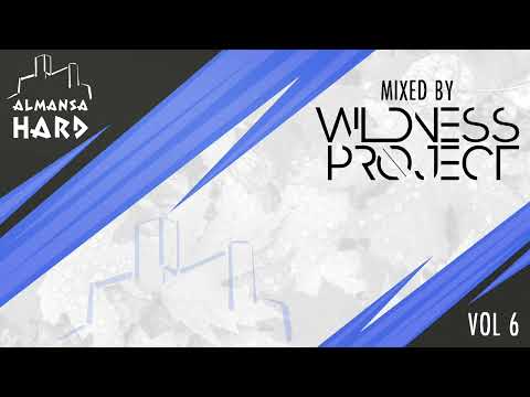 Almansa Hard Session vol 6 - Wildness Project